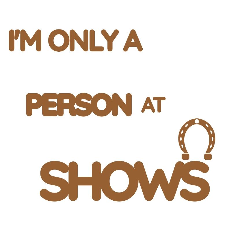 Ich bin nur ein Pferdemensch bei Pferdeshows