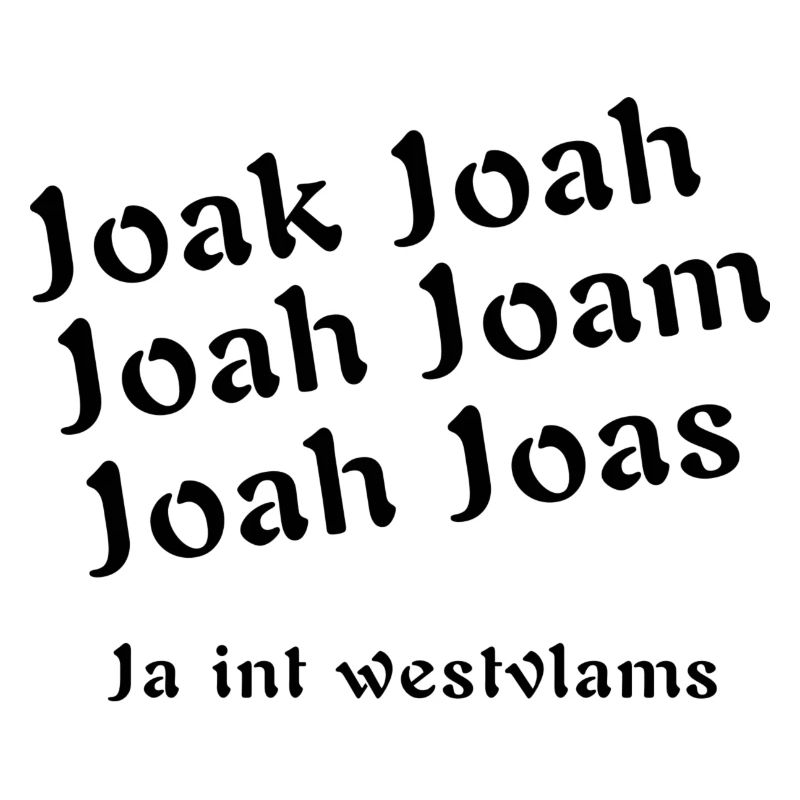 Ja, int Westvlams. Westflämisches Dialekthemd