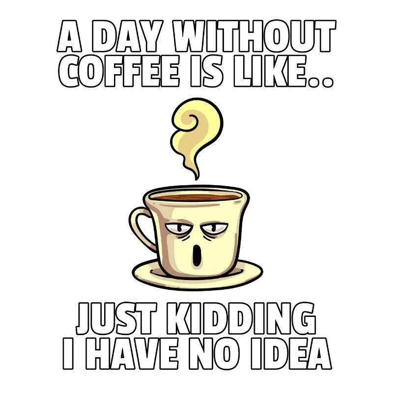 Coffee Coffee Coffee Drinker Tired morning gift