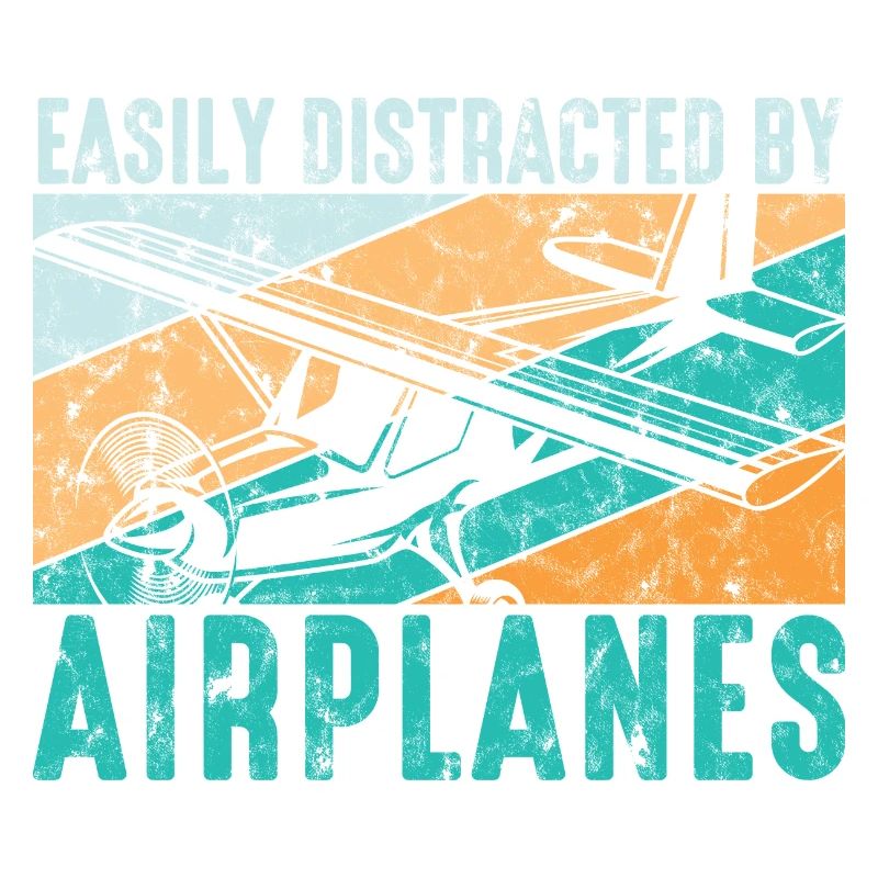 Easily Distracted By Airplanes Aviation Pilot