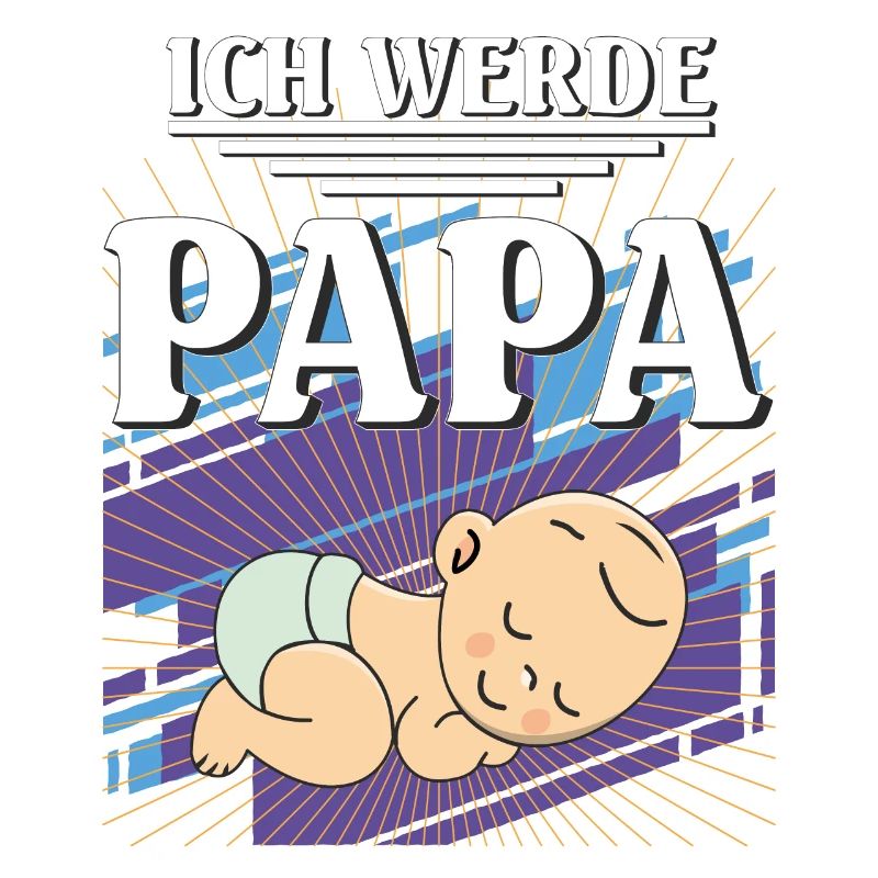 ICH WERDE PAPA