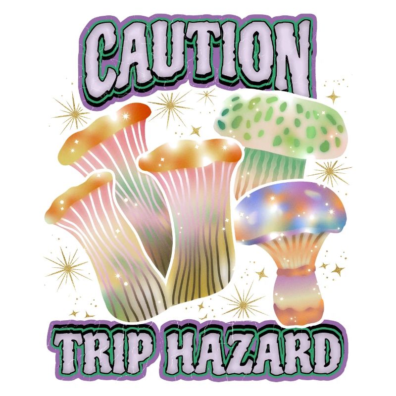 Magic Mushrooms, Psychedelic Mushrooms, Saying