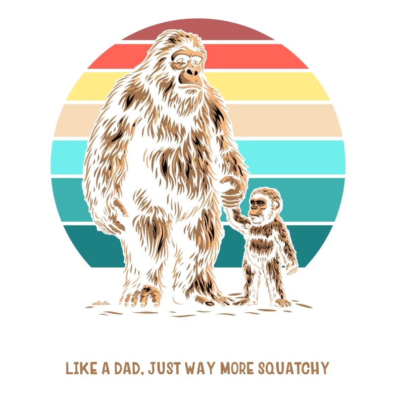 Daddy Squatch Like A Regular Dad