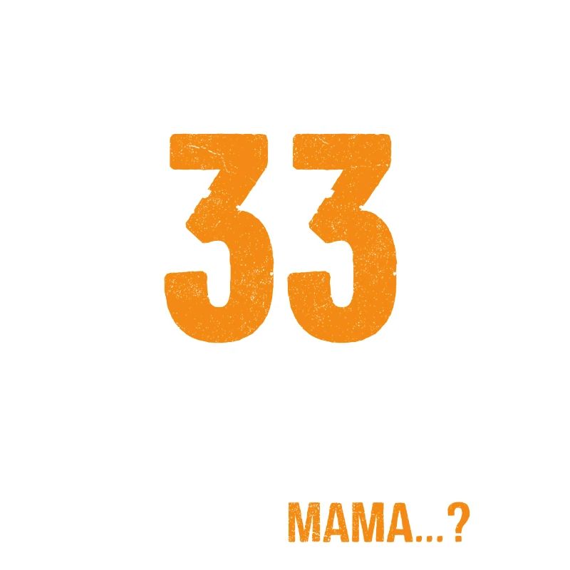 33 Birthday I can do everything I know everything