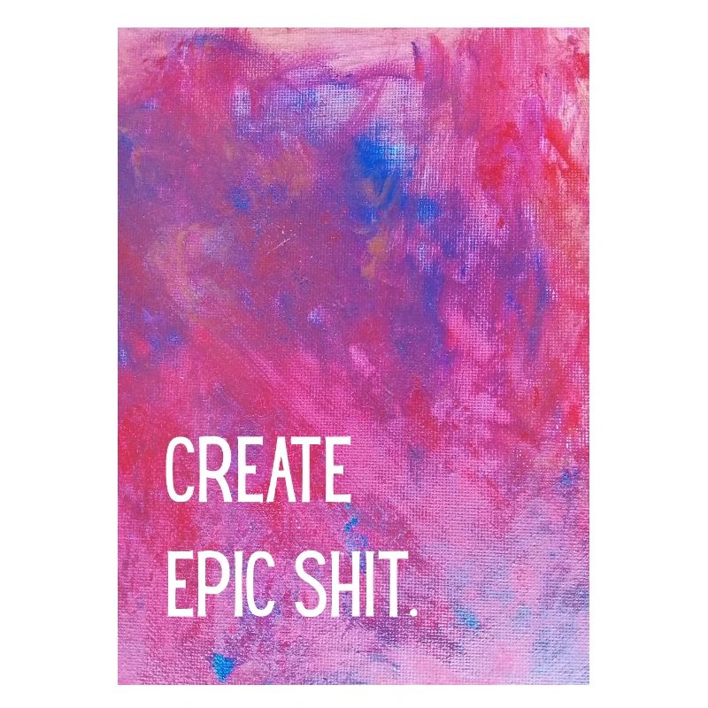 Create epic shit.