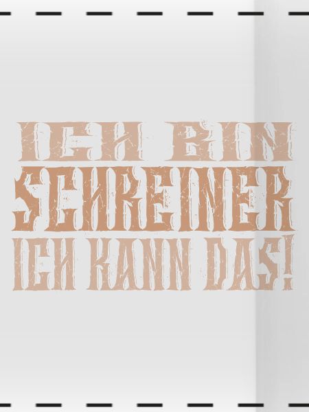 Ich bin Schreiner