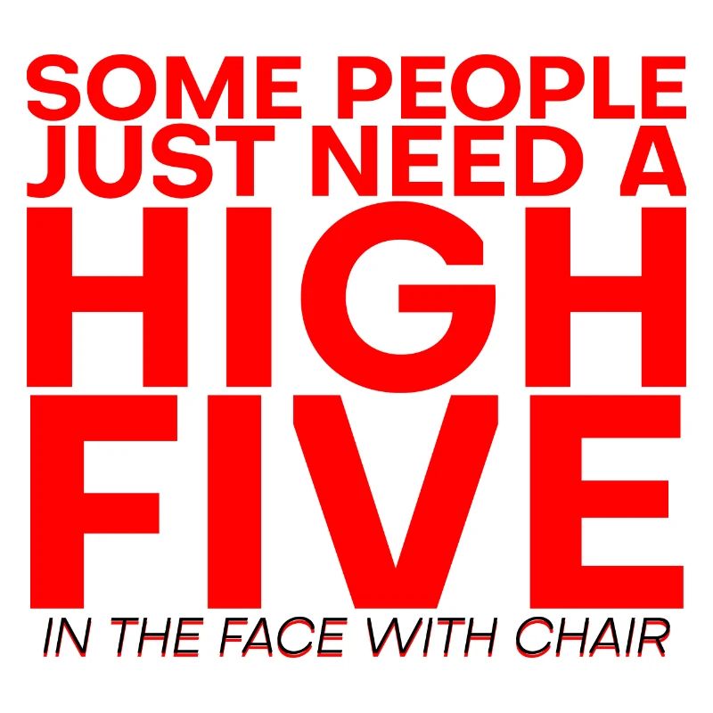Some people need a high five in the face 3