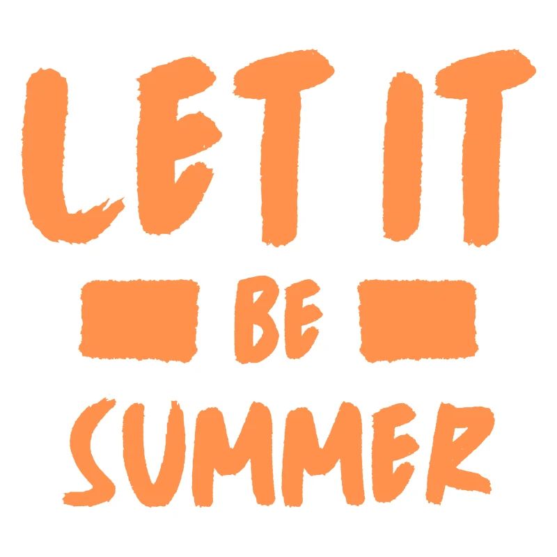 Let it be summer