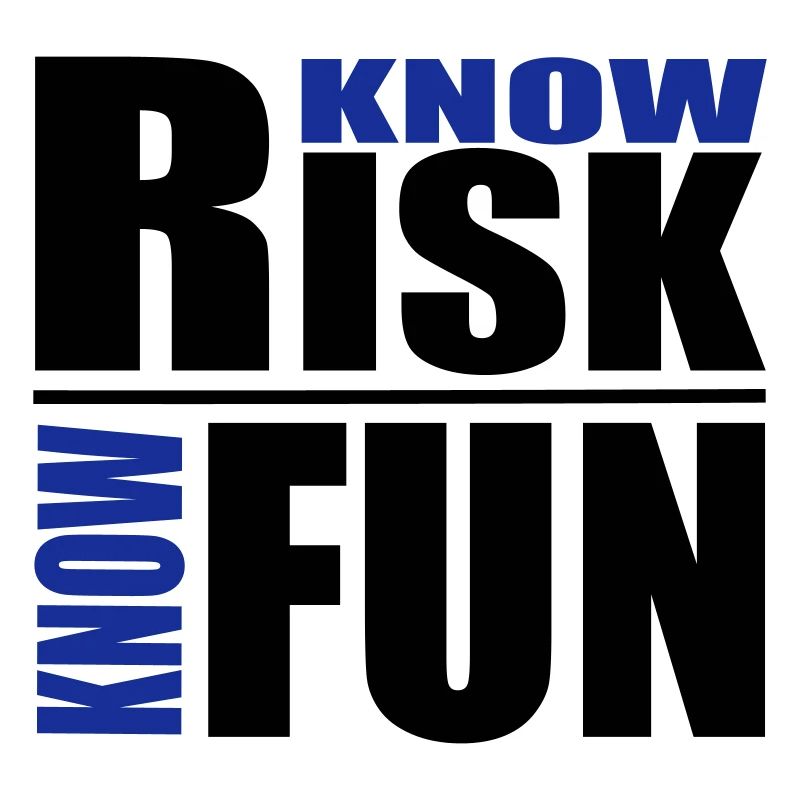know risk - know fun