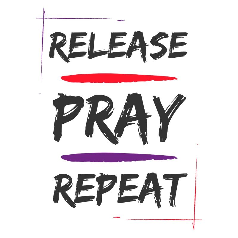 Release Pray Repeat