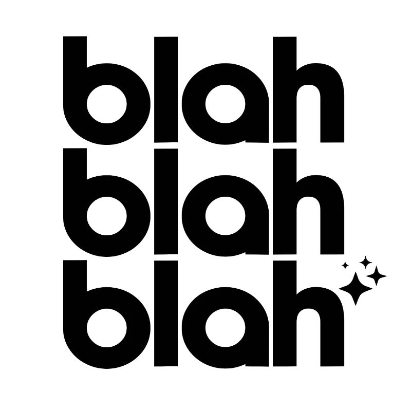 Bla bla bla bla