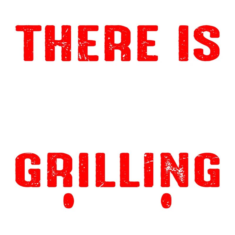 There is always Time for Grilling