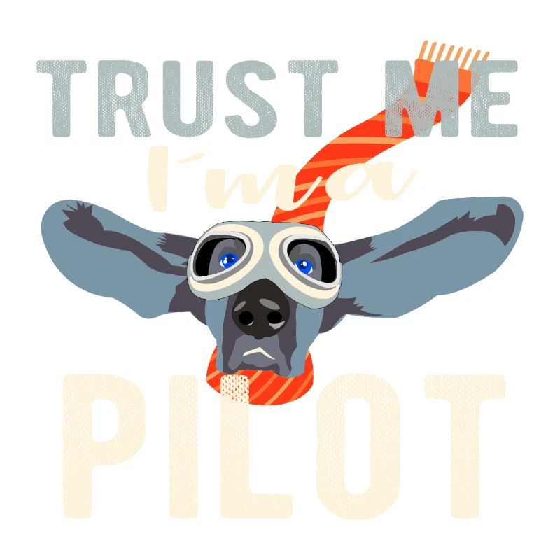 Vertrau mir ich bin Pilot - Dog Design Geschenk