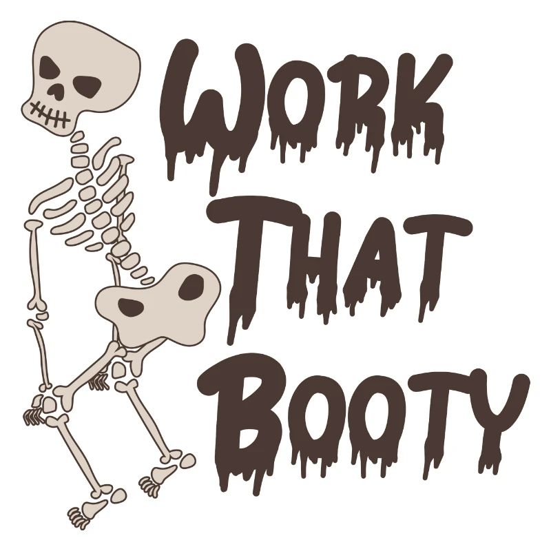 Funny Halloween Skeleton - Work that Booty, Twerk