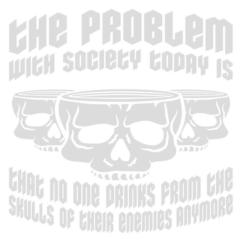 drinks from enemies skulls