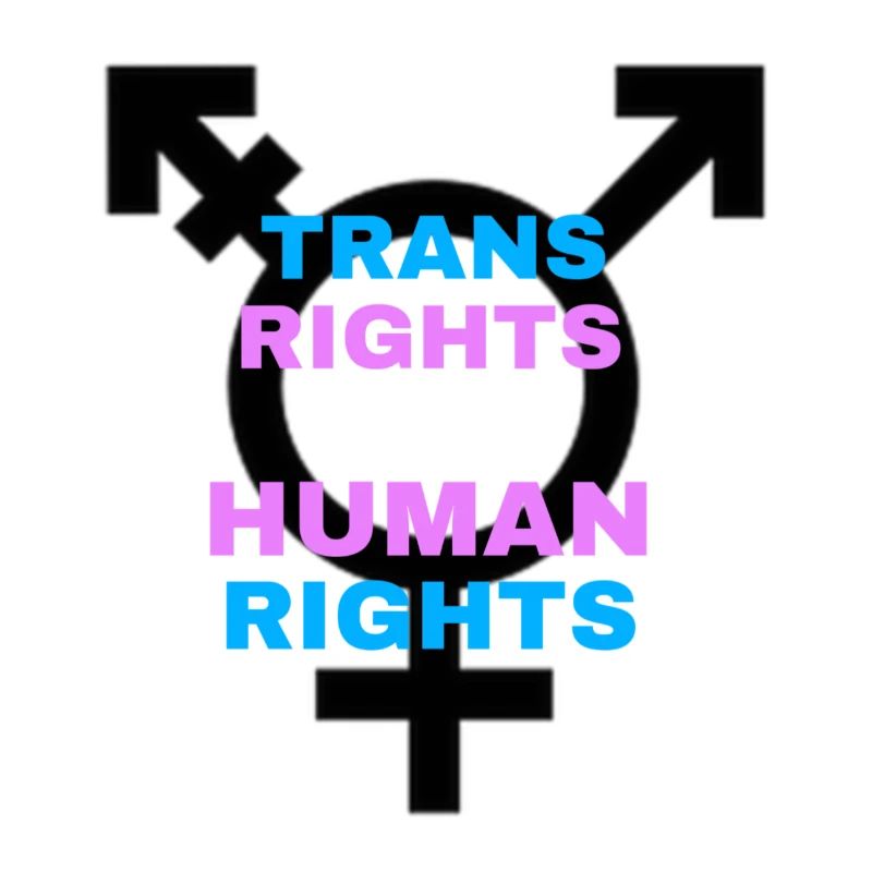 Trans Rights Are Human Rights