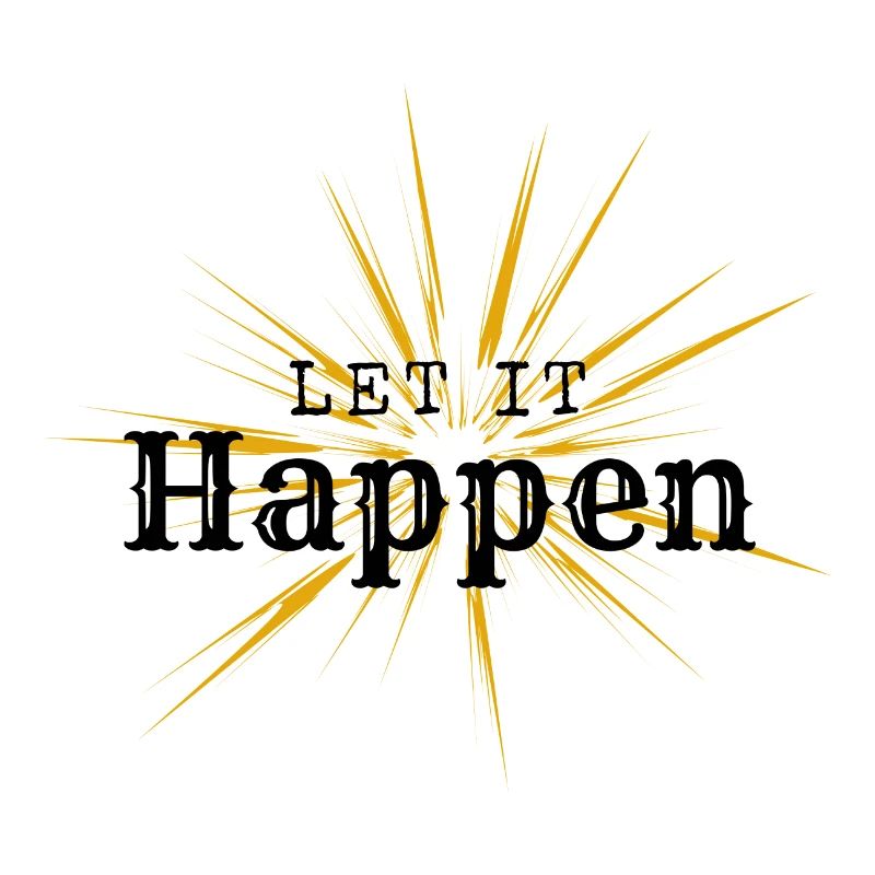 Let it happen