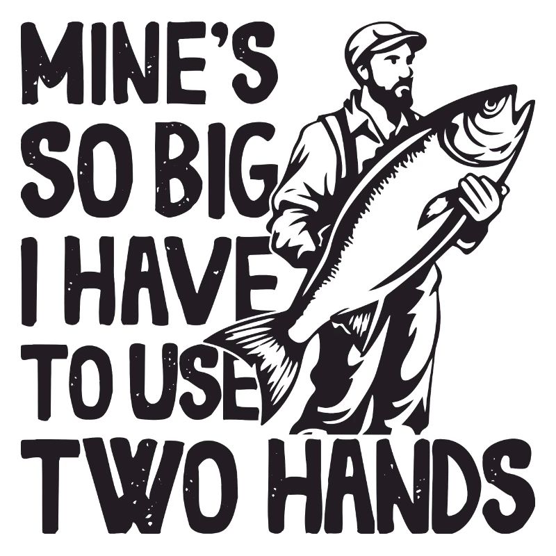 Mines So Big I Have To Use Two Hands Perch