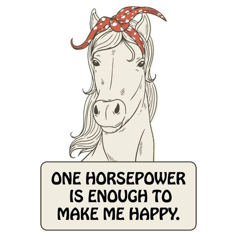 Vintage Pferd Comicstyle mit Spruch.