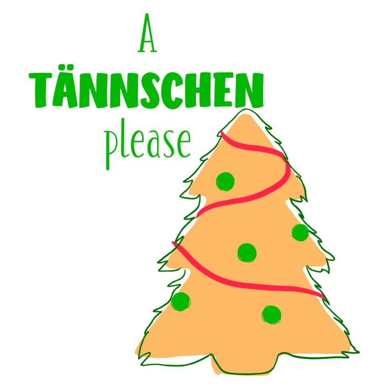 A Tännschen Please
