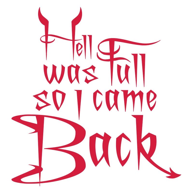 hell was full Zitat