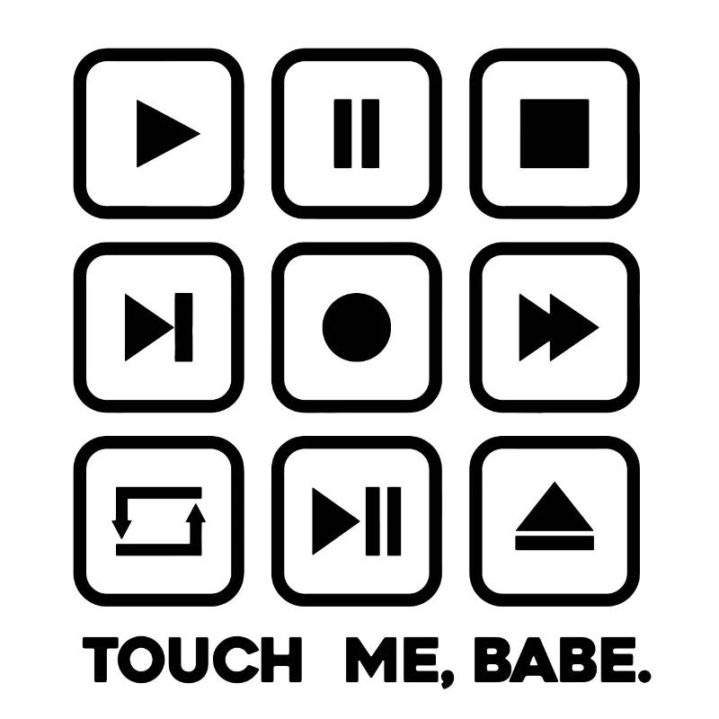 Touche-moi, bébé