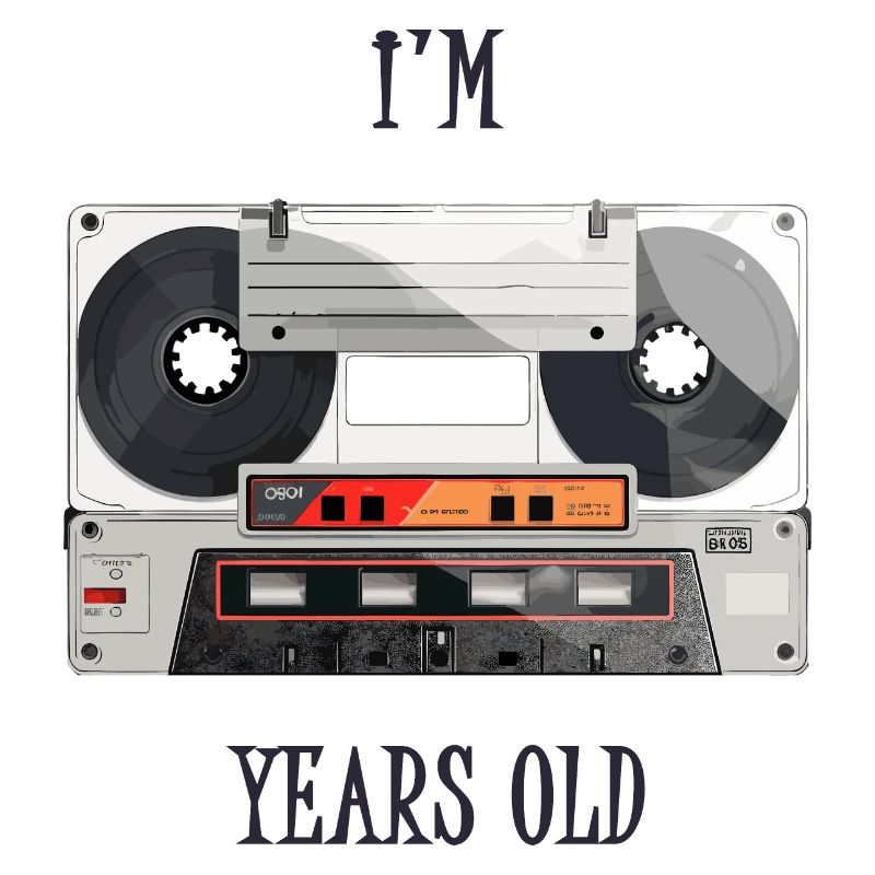 I'm -- years old
