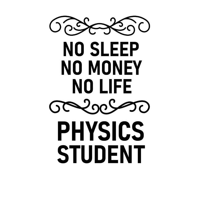 Physics student gift physics nerd studying geek