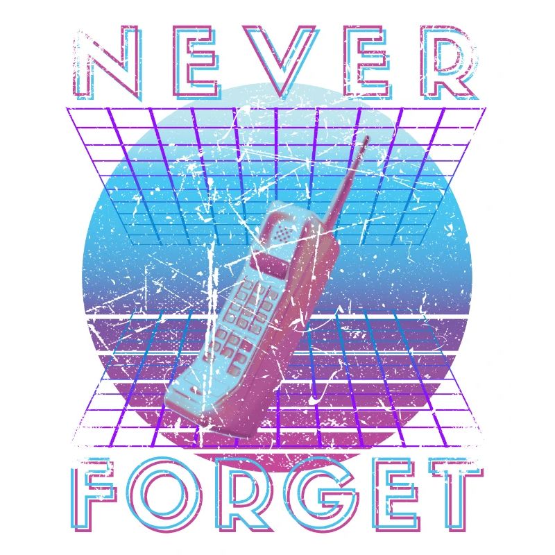 Never Forget Retro 80er 90er Nostalgie