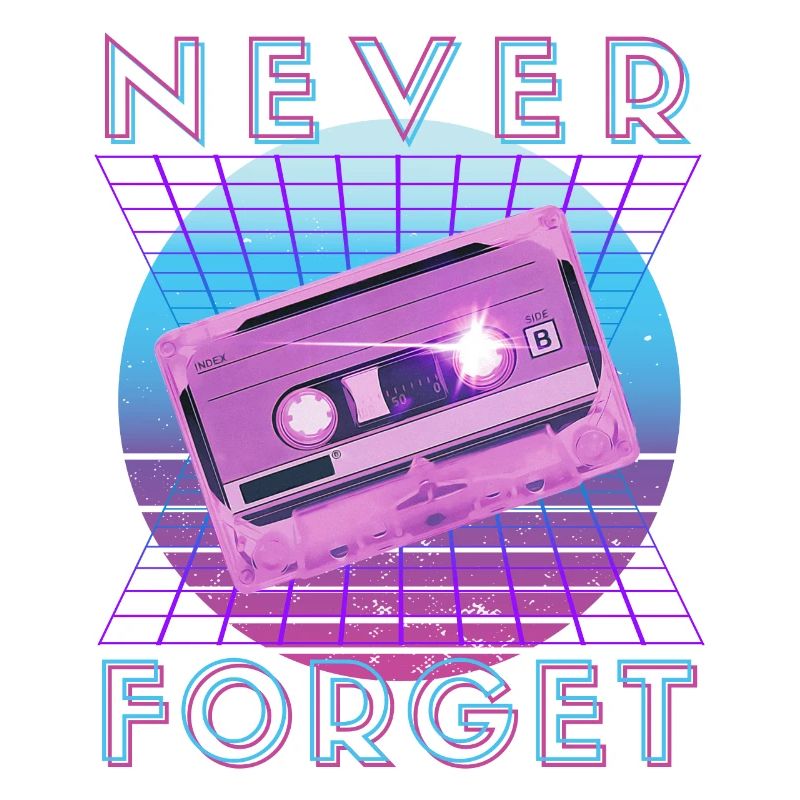 Never Forget Retro 80er 90er Nostalgie