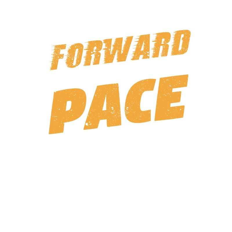Forward is a pace Slow Running Funny