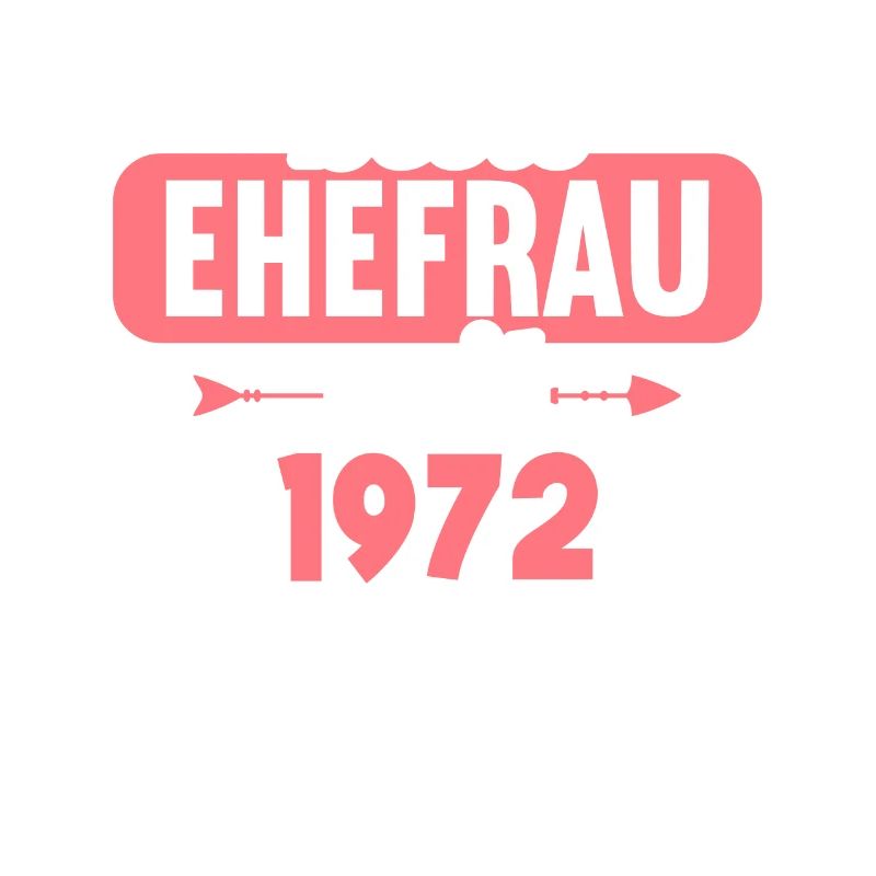 Beste Ehefrau Bester Ehemann seit 1972