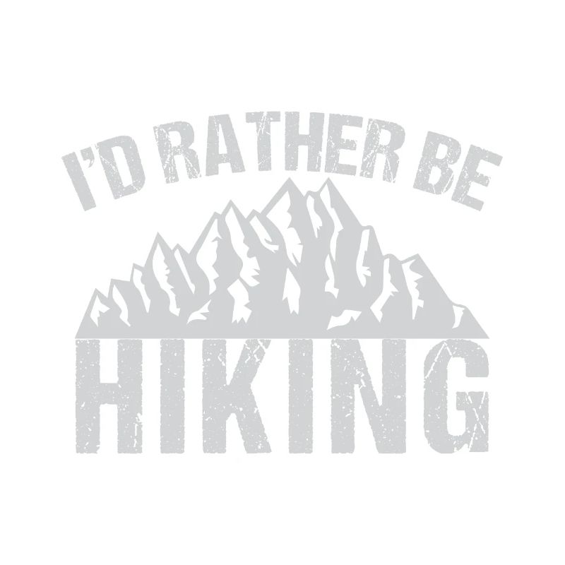 Id Rather Be Hiking