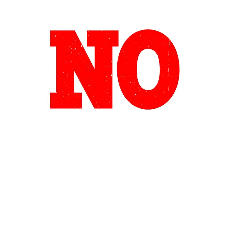 No Is A Complete Sentence 15