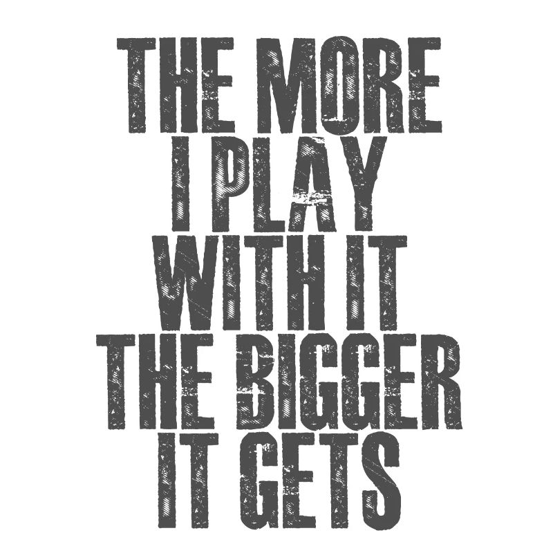 Plus je joue avec, plus il devient grand 2