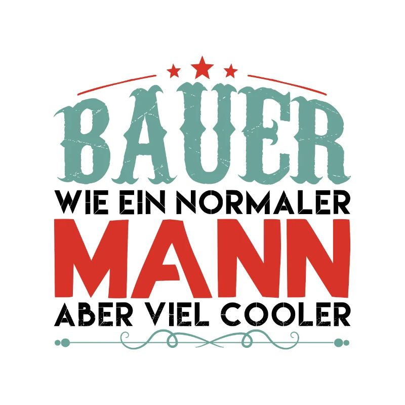 Trecker Traktor Bauer Spruch !