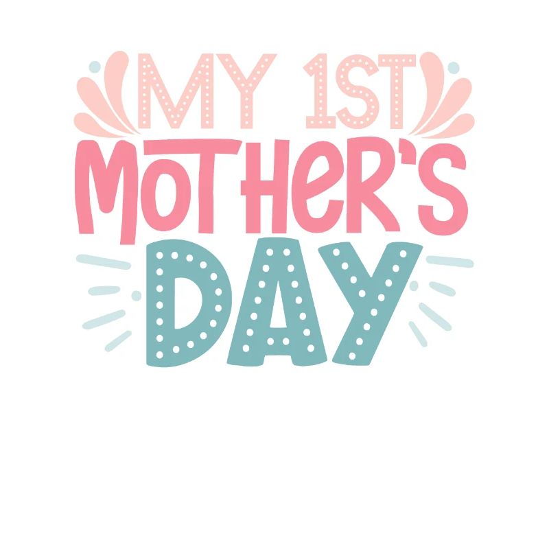 Mein erster Muttertag - Zum ersten Mal Mama