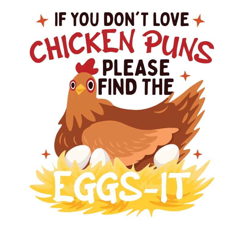 Chicken Puns Poultry Lover