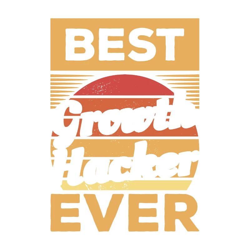 Vintage Best Growth Hacker Ever Hacking