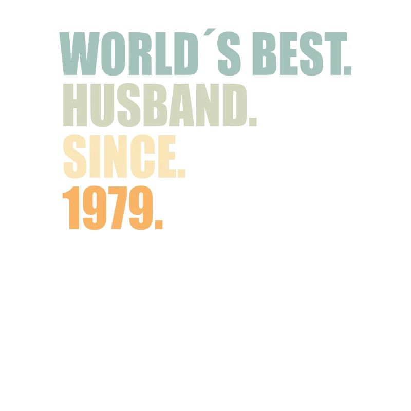 Bester Ehemann seit 1979 45.Hochzeitstag