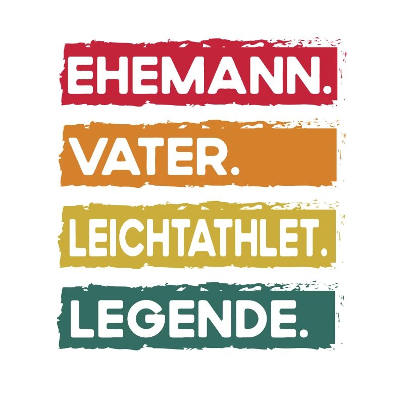 Ehemann Vater Leichtathlet Legende Vatertag