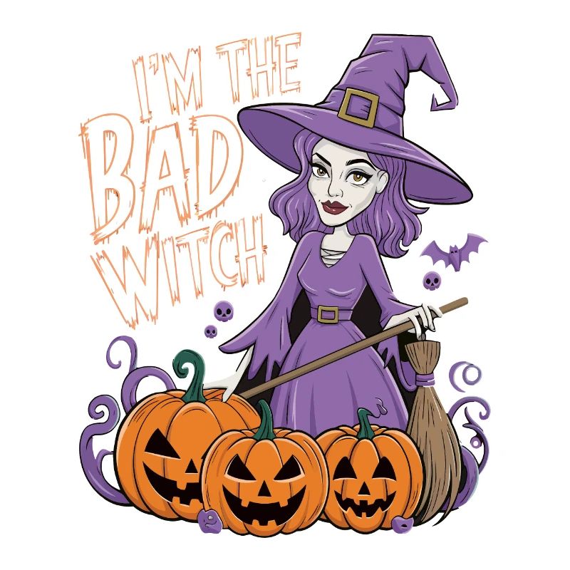 Halloween Witch I'm The Bad Witch