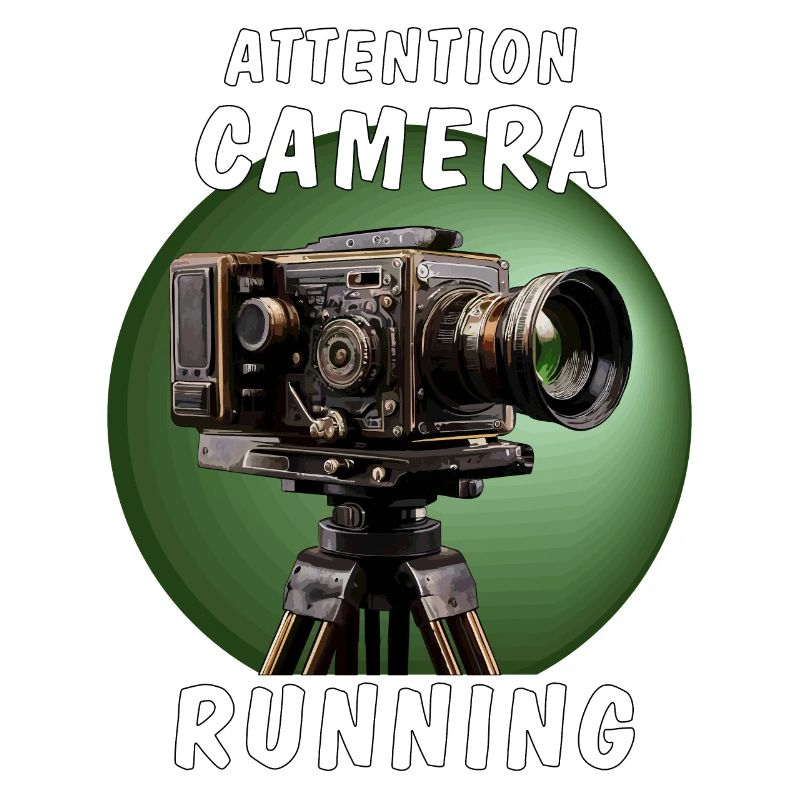 ATTENTION CAMERA RUNNING