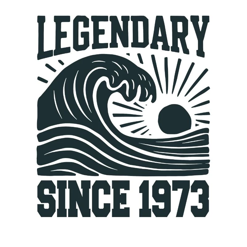 Legendary Since 1973 Birthday Wave