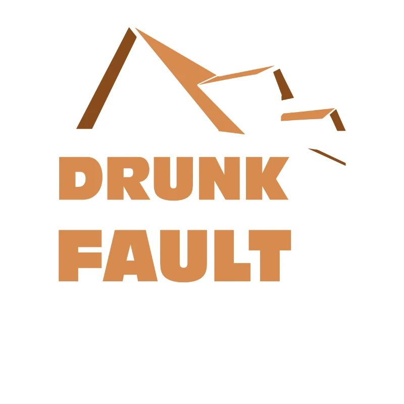 When I'm drunk it's my fault
