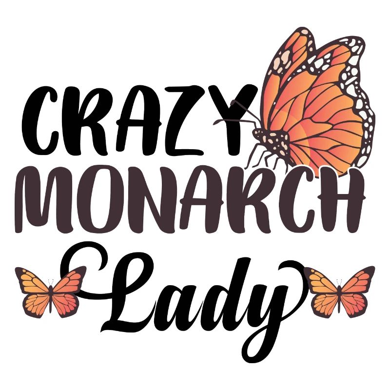 Crazy Monarch Lady