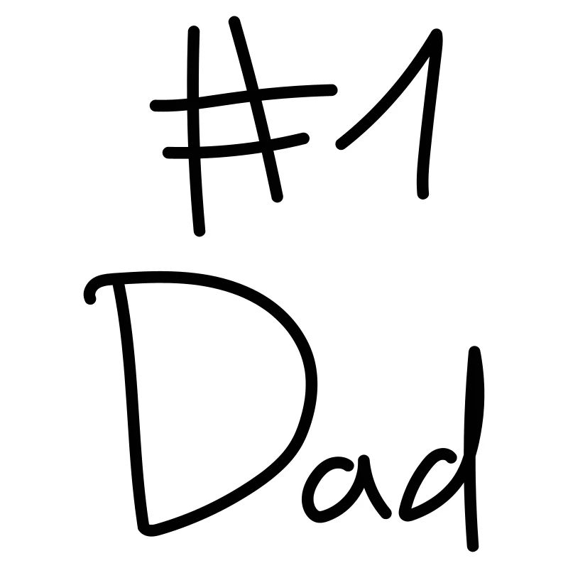 # 1 Dad - Best Father