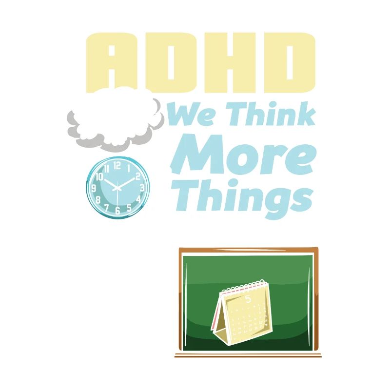ADHD We Think More Things Before Breakfast Than
