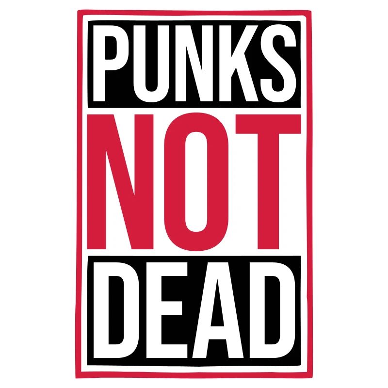 punks not dead Zitat