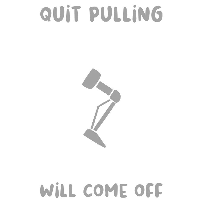 Stop Pulling My Leg Amputee